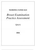NURSING CLINICALS BREAST EXAMINATION PRACTICE ASSESSMENT Q & A 2024&period;