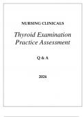 NURSING CLINICALS THYROID EXAMINATION PRACTICE ASSESSMENT Q & A 2024