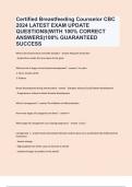 Certified Breastfeeding Counselor CBC 2024 LATEST EXAM UPDATE QUESTIONS(WITH 100% CORRECT ANSWERS)100% GUARANTEED SUCCESS
