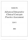 NURS 574 ADVANCED INTEGRATIVE CLINICAL CONCEPTS PRACTICE ASSESSMENT Q & A 2024&period;