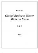 BUS 390 GLOBAL BUSINESS WINTER MIDTERM EXAM Q & A 2024 &lpar;GRAND CANYON UNI