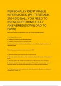 PERSONALLY IDENTIFIABLE INFORMATION (PII) TESTBANK 2024-2025(ALL YOU NEED TO KNOW)QUESTIONS FULLY ANSWERED(DOWNLOAD TO PASS)