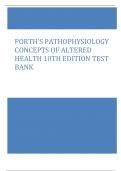 Porth's Pathophysiology Concepts of Altered Health 10th Edition Test Bank