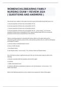 WOMEN/CHILDBEARING FAMILY NURSING EXAM 1 REVIEW 2024 ( QUESTIONS AND ANSWERS )