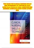 TEST BANK FOR CLINICAL NURSING SKILLS AND TECHNIQUES 10TH EDITION BY Anne Griffin Perry, Patricia A. Potter ,QUESTION AND ANSWERS ,COMPLETE STUDY GUIDE LATEST 2024