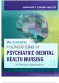  TEST BANK FOR Varcarolis' Foundations of Psychiatric Mental Health Nursing: A Clinical Approach 8th Edition by Margaret Jordan Halter, Chapter 1-36 | Complete Guide A+