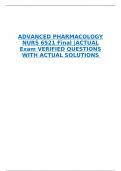 ADVANCED PHARMACOLOGY NURS 6521 Final |ACTUAL Exam VERIFIED QUESTIONS WITH ACTUAL SOLUTIONS 