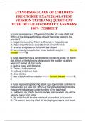 ATI NURSING CARE OF CHILDREN PROCTORED EXAM 2024 LATEST VERSION TESTBANK&vert; QUESTIONS WITH DETAILED CORRECT ANSWERS 100&percnt; CORRECT