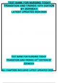 BEST REVIEW TEST BANK FOR NURSING TODAY TRANSITION AND TRENDS 10TH EDITION BY ZERWEKH  LATEST UPDATED 2024&sol;2025