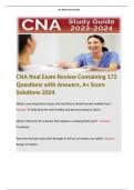 CNA final Exam Review Containing 172 Questions with Answers, A+ Score Solutions 2024.  