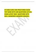 ATI MED SURG CMS PROCTORED EXAM  TEST BANK WITH 180 QUESTIONS ACTUAL  EXAM LATEST 2024 QUESTIONS WITH  WELL ANSWERED ANSWERS GRADED+