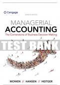 Test Bank For Managerial Accounting: The Cornerstone of Business Decision Making - 7th - 2018 All Chapters - 9781337115773