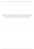 Solutions and Test Bank For Your Health Today, Choices in a Changing Society 8th Edition By Michael Teague