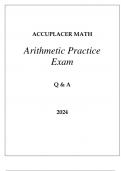 ACCUPLACER MATH ARITHMETIC LATEST PRACTICE EXAM Q & A 2024.