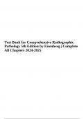 Test Bank for Comprehensive Radiographic Pathology 5th Edition by Eisenberg | Complete All Chapters 2024-2025 | VERIFIED!!
