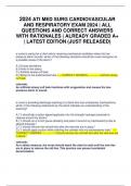 2024 ATI MED SURG CARDIOVASCULAR AND RESPIRATORY EXAM 2024 | ALL QUESTIONS AND CORRECT ANSWERS WITH RATIONALES | ALREADY GRADED A+ | LATEST EDITION (JUST RELEASED)
