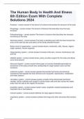 The Human Body In Health And Illness 6th Edition Exam With Complete Solutions 2024