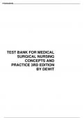 TEST BANK FOR MEDICAL SURGICAL NURSING CONCEPTS AND PRACTICE 3RD EDITION BY DEWIT