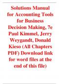 Solutions Manual For Accounting Tools for Business Decision Making 7th Edition By Paul Kimmel, Jerry Weygandt, Donald Kieso (All Chapters, 100% Original Verified, A+ Grade) 