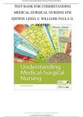 Test bank Understanding Medical-Surgical Nursing 6th Edition by LINDA S. WILLIAMS PAULA D All Chapters A+