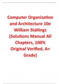 Solutions Manual For Computer Organization and Architecture 10th Edition By William Stallings (All Chapters, 100% Original Verified, A+ Grade) 