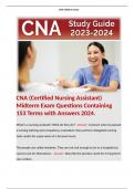 CNA (Certified Nursing Assistant) Midterm Exam Questions Containing 153 Terms with Answers 2024. 