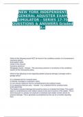 NEW YORK INDEPENDENT GENERAL ADJUSTER EXAM SIMULATOR - SERIES 17-70 QUESTIONS & ANSWERS Graded A&plus;
