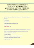 FUNDAMENTALS OF NURSING  PRACTICE: HYGIENE EXAM |  QUESTIONS & ANSWERS (VERIFIED) |  LATEST UPDATE | GRADED A+