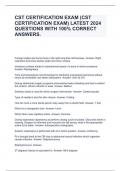 CST CERTIFICATION EXAM (CST CERTIFICATION EXAM) LATEST 2024 QUESTIONS WITH 100% CORRECT ANSWERS.