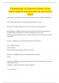 Fundamentals of Corporate Finance Exam Study Guide II with Questions & Answers| A Rated  capex 