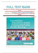 FULL TEST BANK Foundations for Population Health in Community/Public Health Nursing 5th Edition by Marcia Stanhope PhD RN FAAN (Author) Latest Update Graded A+      
