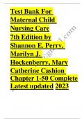 Test bank for maternal child nursing care 7th edition by shannon_e. perry marilyn  j. hockenberry mary catherine cashion chapter 1_50 / All Chapters Updated 2024 / Rated A+