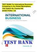 Test bank for international business competing in the global marketplace 14th edition by charles hill. all sections 1_20 / All Chapters Updated 2024 / Rated A+
