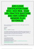 AWS CLOUD CERTIFICATION EXAM 2022- 2023 REAL EXAM 250+ PRACTICE QUESTIONS AND 100% CORRECT ANSWERS PLUS RATIONALES