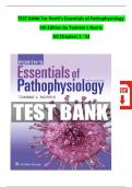 TEST BANK For Porth's Essentials of Pathophysiology, 5th Edition by Tommie L Norris, All Chapters 1 - 52, Complete Verified Latest Version 