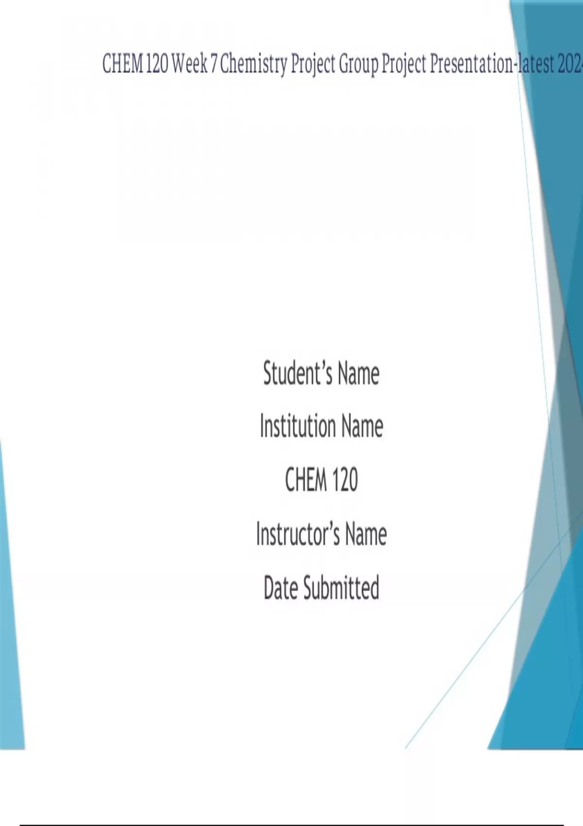CHEM 120 Week 7 Chemistry Project Group Project Presentation-latest ...