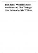 Test Bank- Williams Basic Nutrition and Diet Therapy 16th Edition by Nix William (Chapters 1- 23) Complete