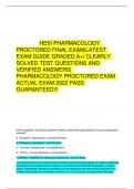 HESI PHARMACOLOGY PROCTORED FINAL EXAM&vert;LATEST  EXAM GUIDE GRADED A&plus;&vert; CLEARLY  SOLVED TEST QUESTIONS AND  VERIFIED ANSWERS&vert; PHARMACOLOGY PROCTORED EXAM ACTUAL EXAM 2022 PASS  GUARANTEED&excl;&excl;&excl;