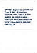 +CWV 101 Topic 5 Quiz / CWV 101 Topic 5 Quiz – Q’s And A’s NEWEST 2024 ACTUAL EXAM QUIZES QUESTIONS AND CORRECT DETAILED ANSWERS VERIFIED ANSWERS ALREADY GRADED A+