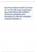 Hesi Psych Mental Health Exit Exam (V1, V2, V3) (TB) Study Guide Brand New QUESTIONS AND CORRECT DETAILED ANSWERS WITH RATIONALES VERIFIED ANSWERS ALREADY GRADED A+
