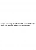 Surgical Technology - Certification Exam 2024 Question Bank | 1500 Questions and 100%Correct Solutions.