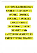 TEST BANK EMERGENCY  CARE 14THEDITION BY  DANIEL LIMMER,  MICHAEL F. O'KEEFE  AND EDWARD T. DICKINSON (LATEST  REVISED AND ANSWERED VERIFIED BY EXPERT TUTOR 2024/2025)