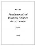 FIN 350 FUNDAMENTALS OF BUSINESS FINANCE REVIEW EXAM Q & A 2024.