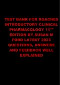 TEST BANK FOR ROACHES INTRODUCTORY CLINICAL PHARMACOLOGY 11TH EDITION BY SUSAN M FORD LATEST 2023 QUESTIONS, ANSWERS AND FEEDBACK WELL EXPLAINED