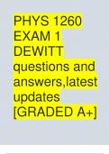 PHYS 1260 EXAM 1 DEWITT questions and answers,latest updates [GRADED A+]