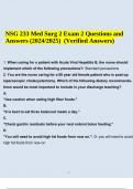 NSG 233 Med Surg 2 Exam 2 Questions and Answers (2024/2025) (Verified Answers) & Med Surg 2 NSG 233/ Med Surg 2 NSG 233 Exam 4 Actual Exam 540 Question And Answers 2024/2025 A GRADE.