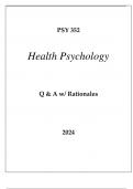 PSY 352 HEALTH PSYCHOLOGY Q & A & RATIONALES 2024.