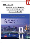 TEST BANK FOR CORPORATE FINANCE, 13th EDITION BY STEPHEN ROSS, RANDOLPH WESTERFIELD, ALL CHAPTERS 1 - 21, COMPLETE VERIFIED LATEST VERSION