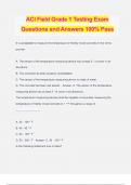 ACI Field Grade 1 Testing Exam Questions and Answers 100% Pass