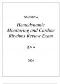 NURSING HEMODYNAMIC MONITORING & CARDIAC RHYTHMS REVIEW EXAM Q & A 2024